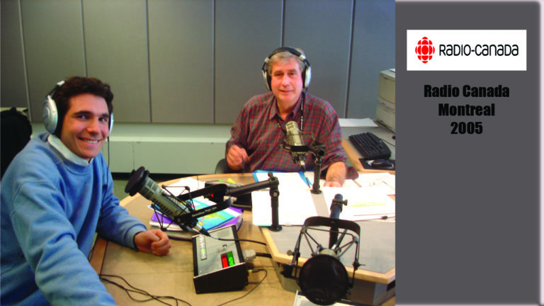 Radio Canada, Montréal, Canada, 2005
