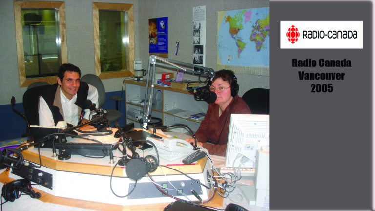 Radio Canada, Vancouver, Canada, 2005