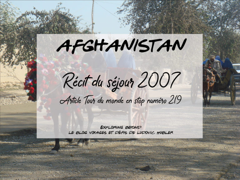 Article #219 : Séjour en Afghanistan