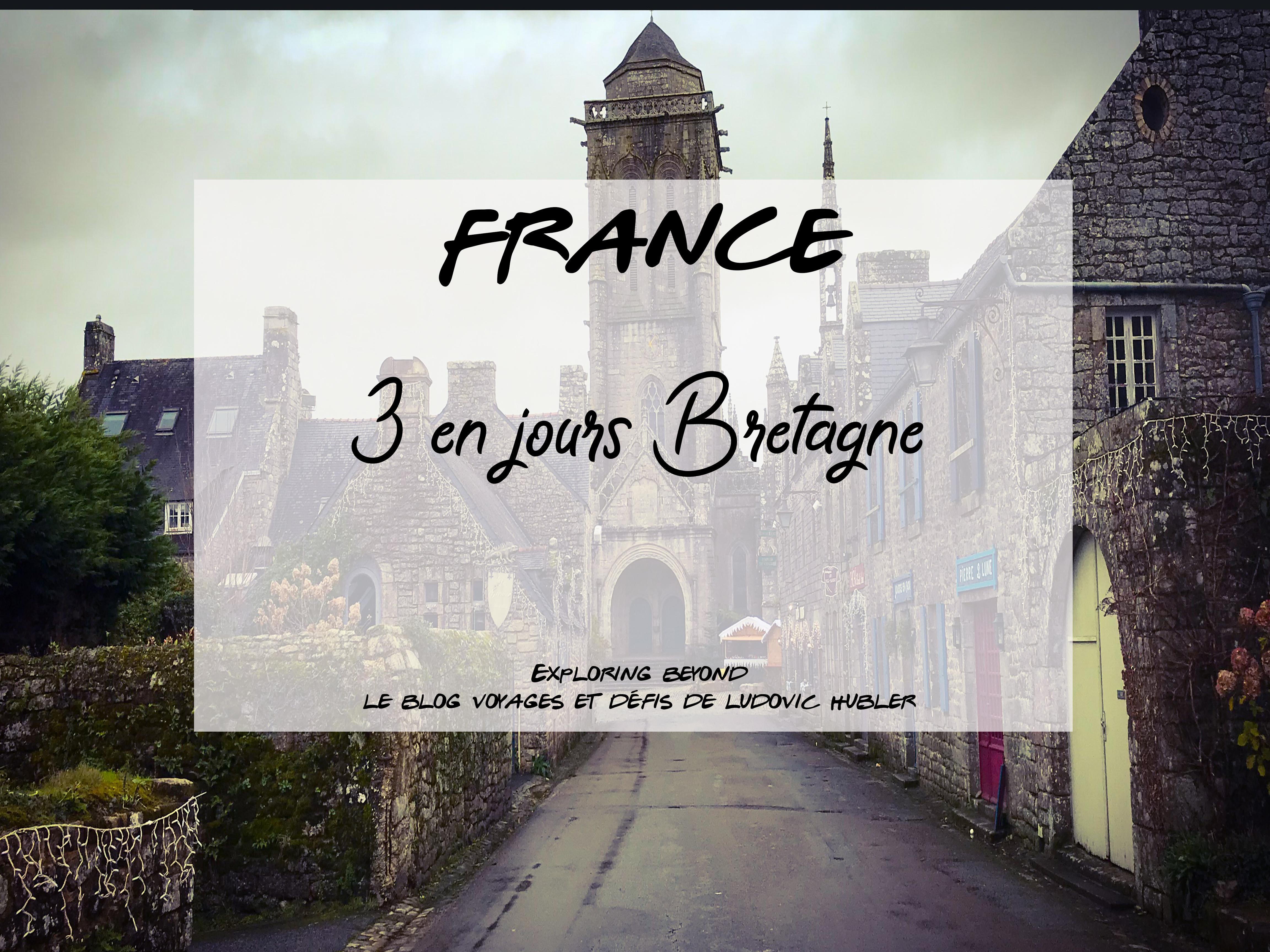 3 jours en Bretagne