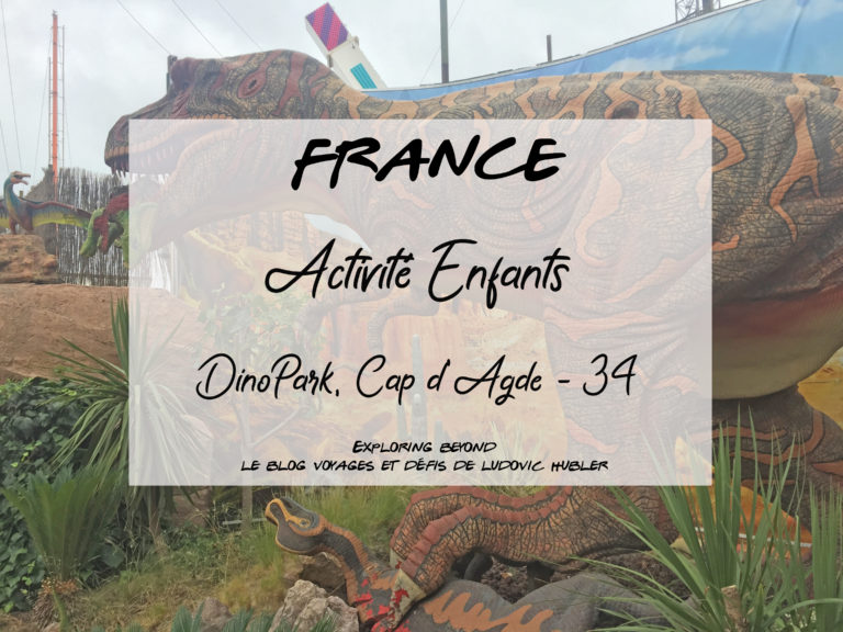 Dinopark, Cap d’Agde (34)