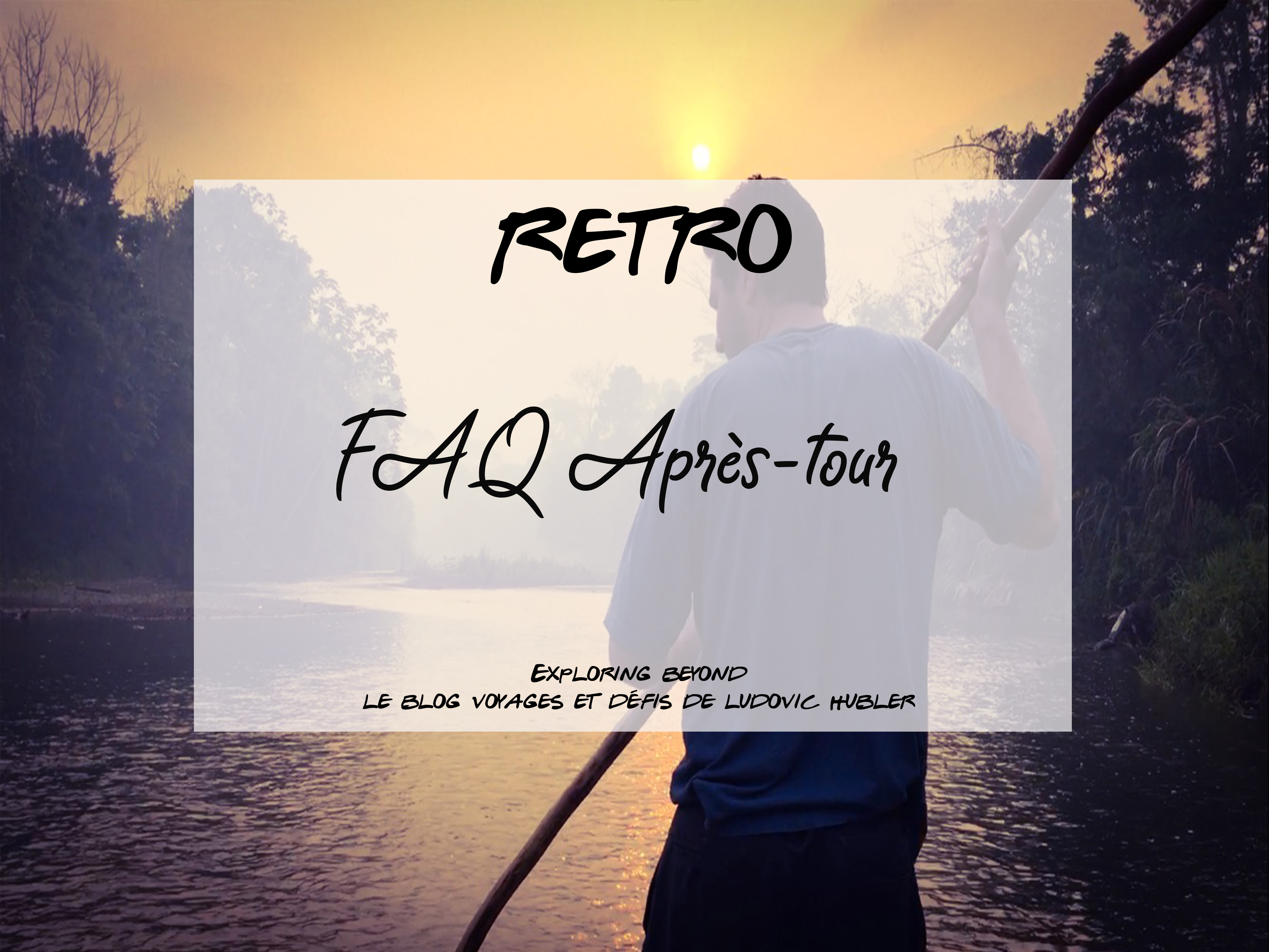 FAQ Après tour