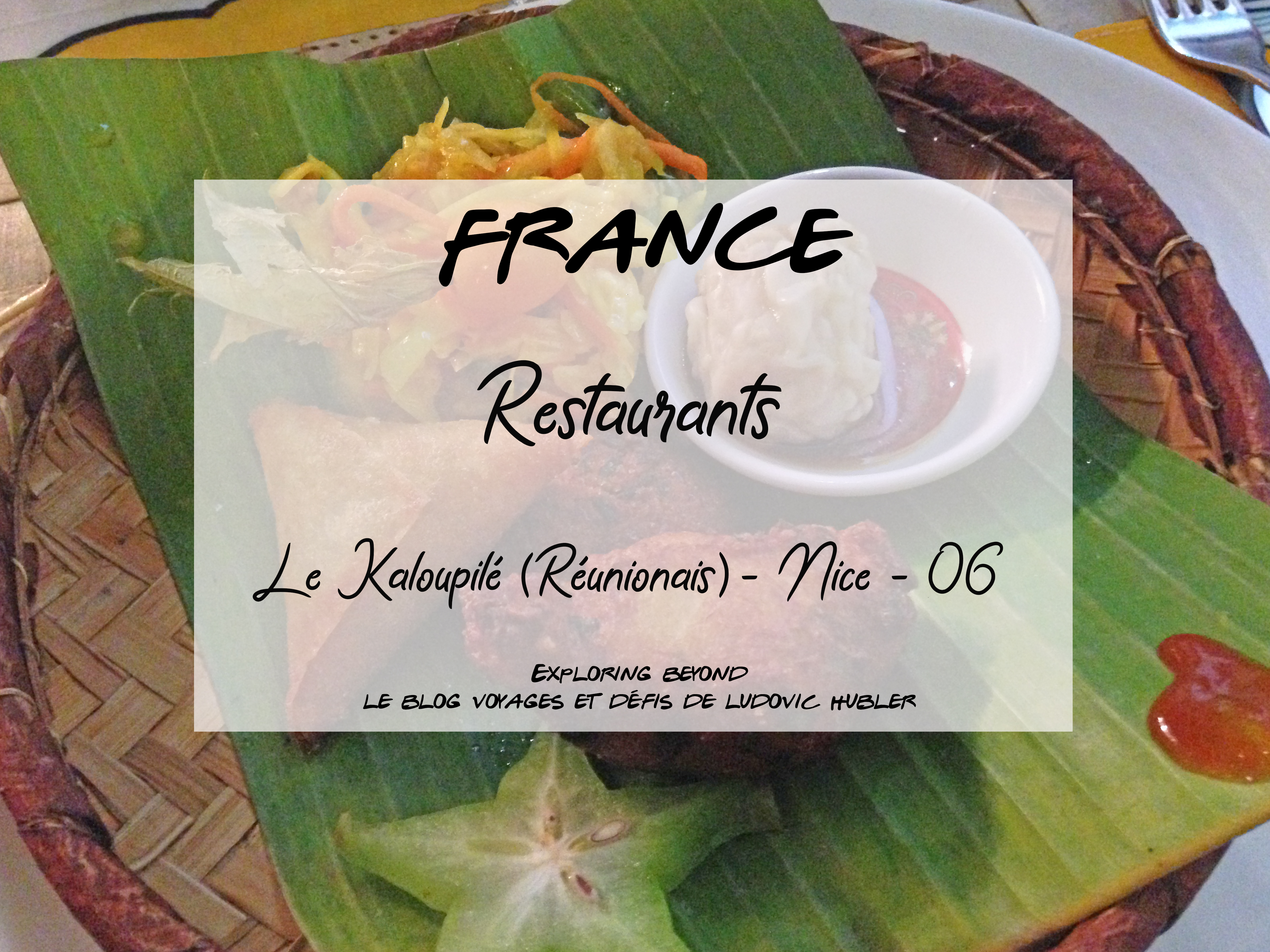 Le Kaloupilé, restaurant réunionnais, Nice (06)