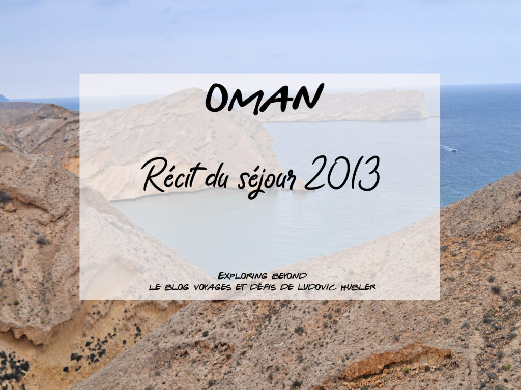 Séjour à Oman – 2013