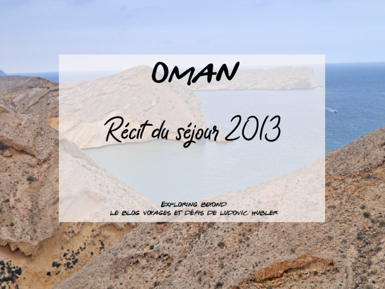 Séjour à Oman – 2013