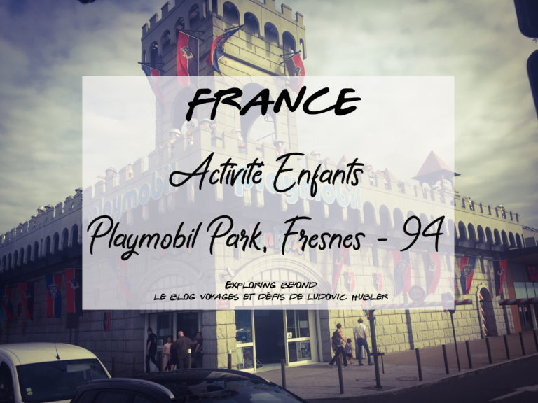 Playmobil park, Fresnes (94)
