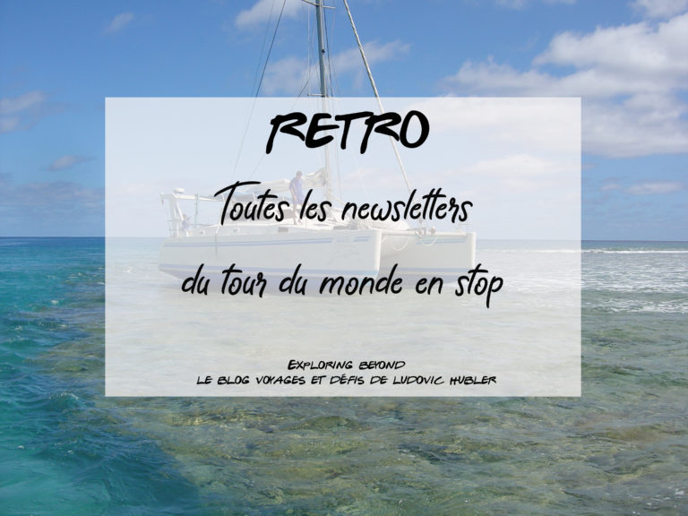 Toutes les newsletters du tour du monde en stop