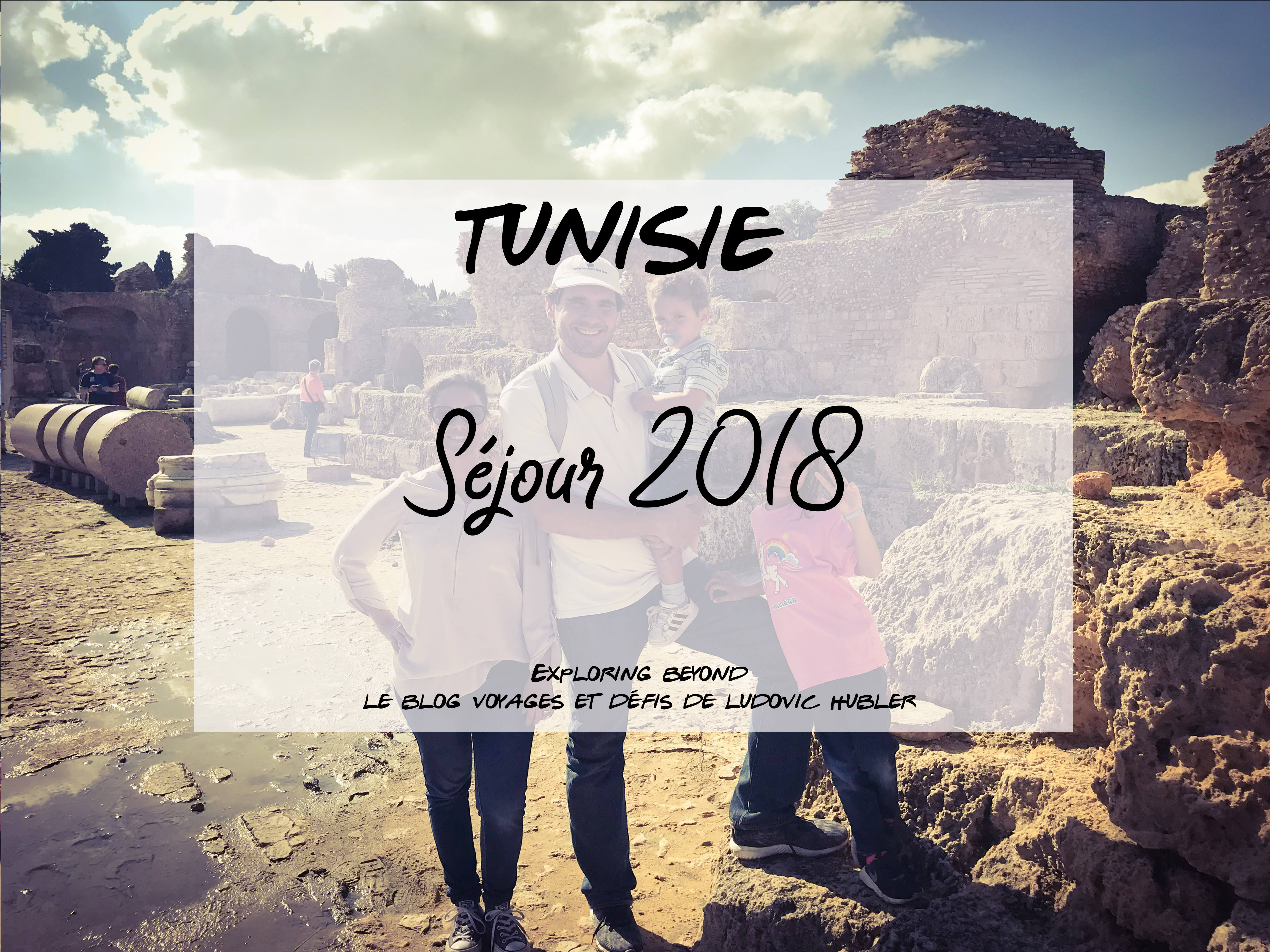 Séjour en Tunisie – Octobre 2018