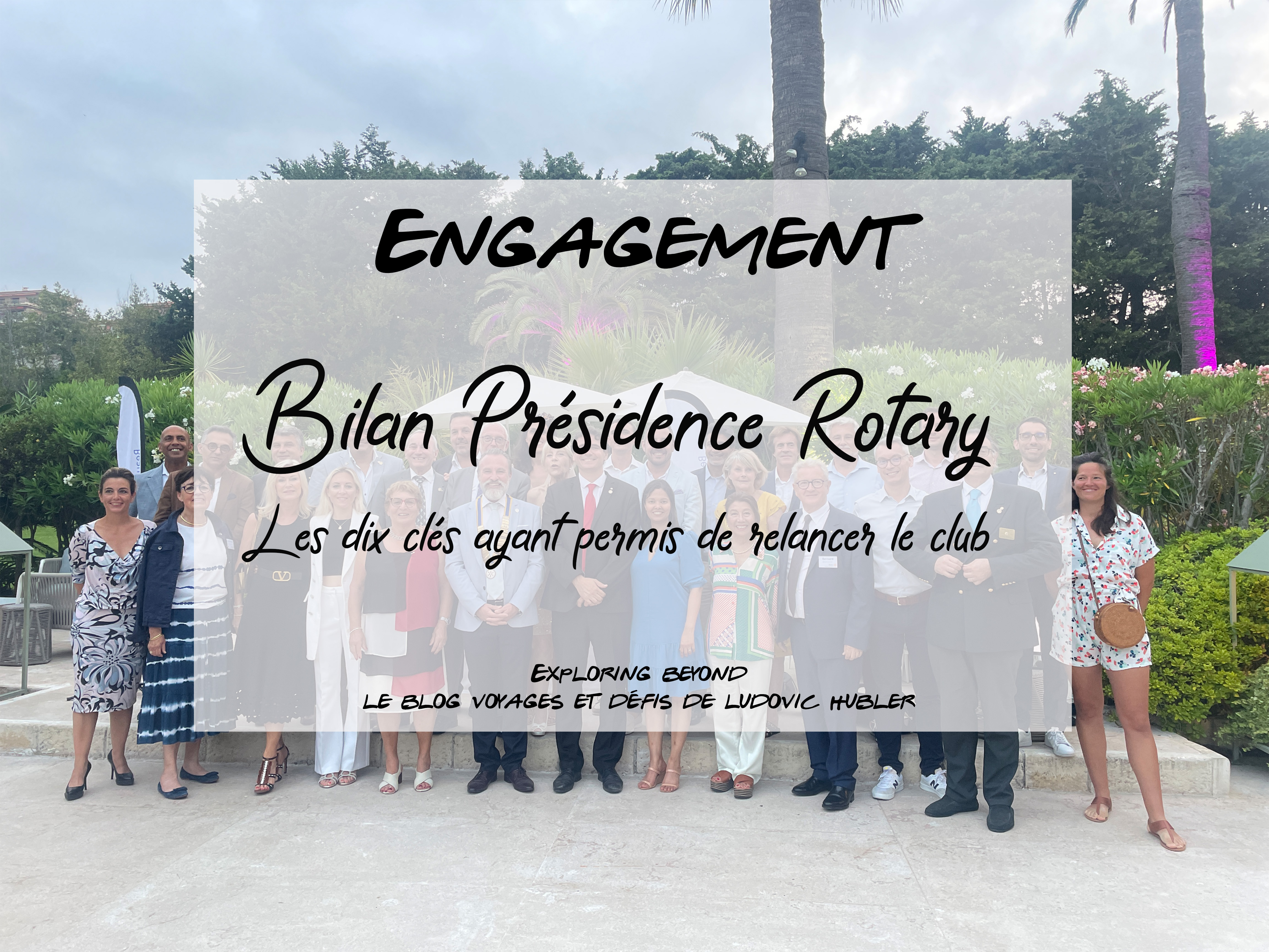 Bilan présidence Rotary 2021-2023