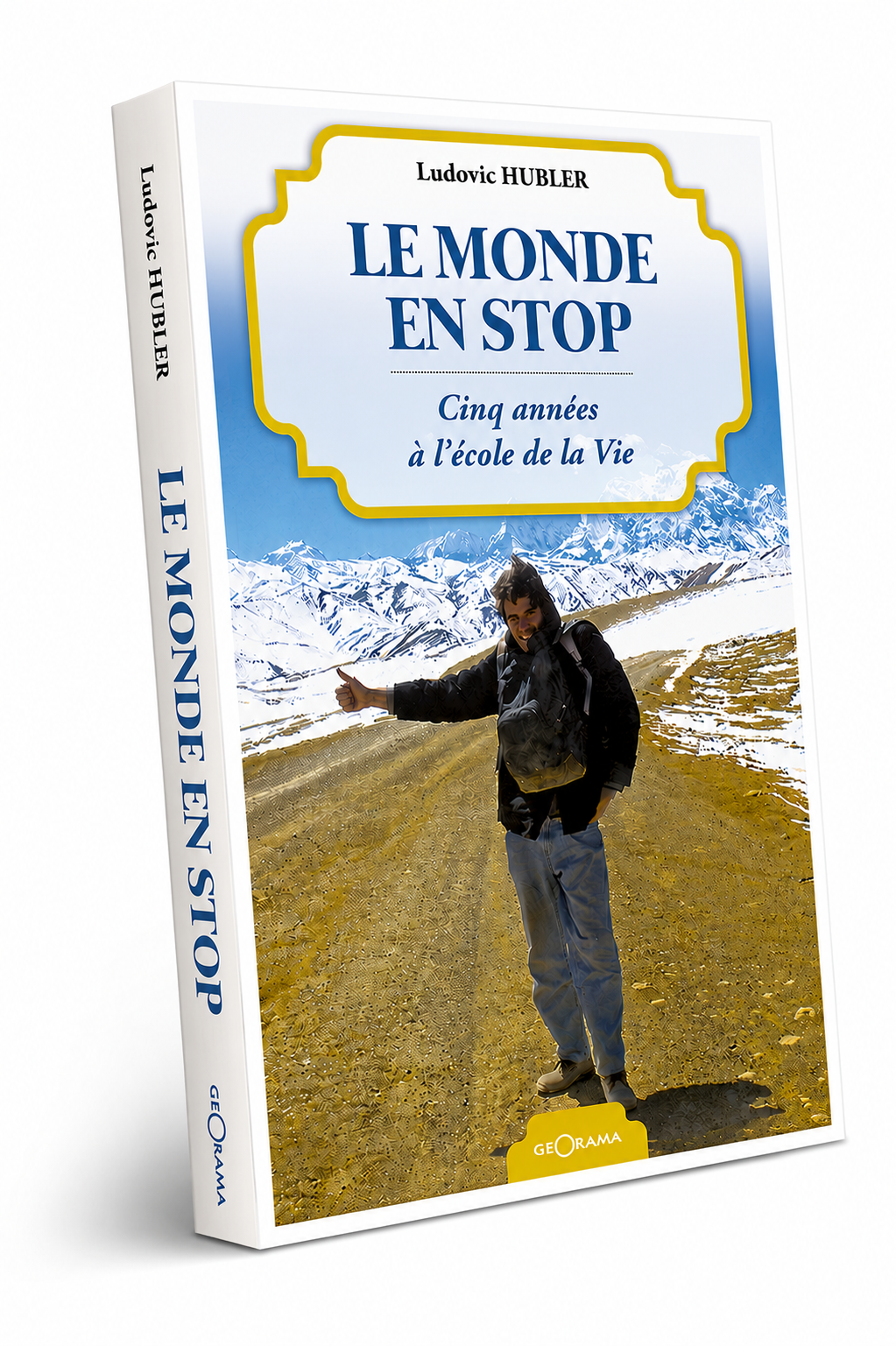 Le Monde en Stop de Ludovic Hubler
